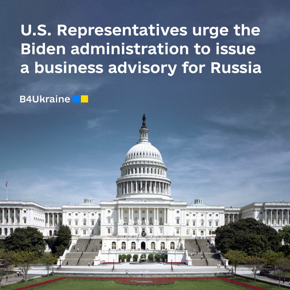 U.S. Representatives urge the Biden administration to issue a business advisory for Russia
