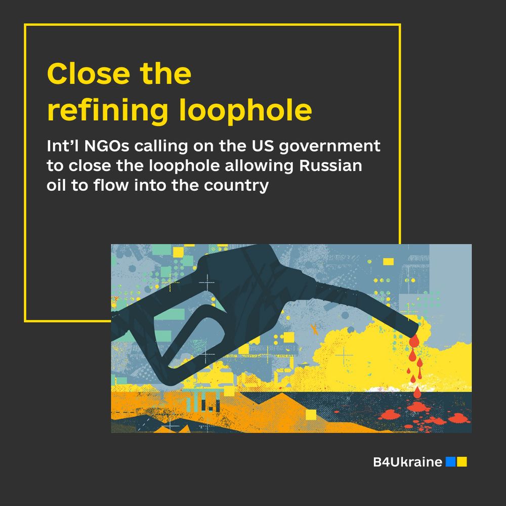 Int’l NGOs calling on the US government to close the loophole allowing Russian oil to flow into the country
