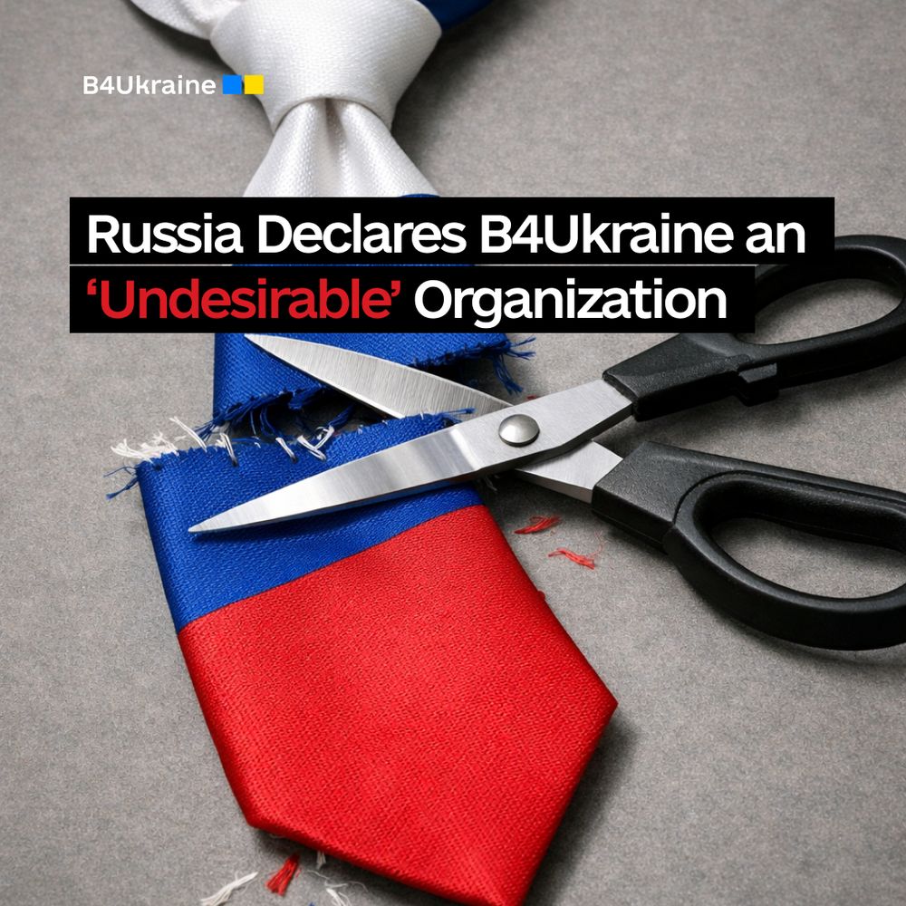 B4Ukraine Declared Undesirable by Russia