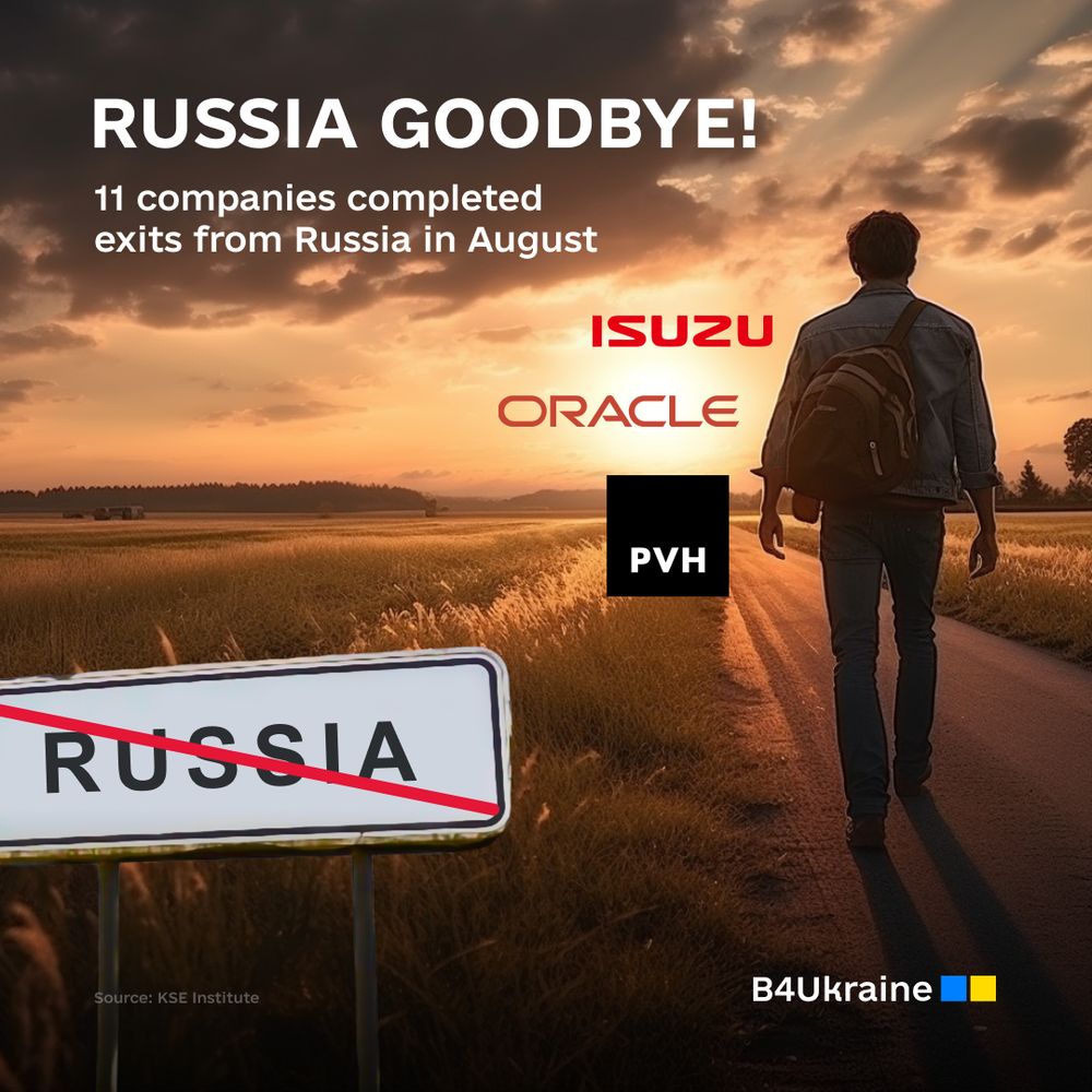 Russia goodbye! 11 companies completed exits from Russia in August