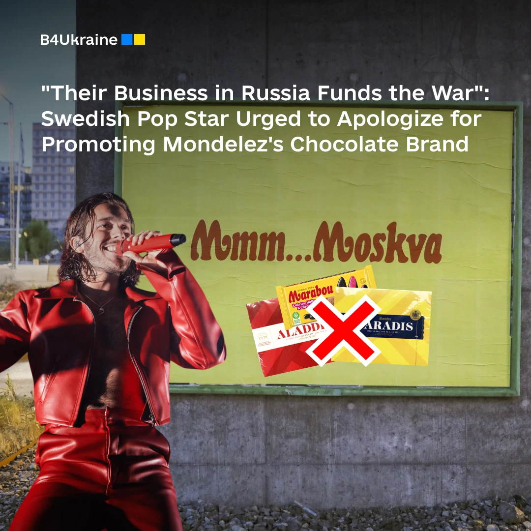 'Their Business in Russia Funds the War': Swedish Pop Star Urged to Apologize for Promoting Mondelez's Chocolate Brand