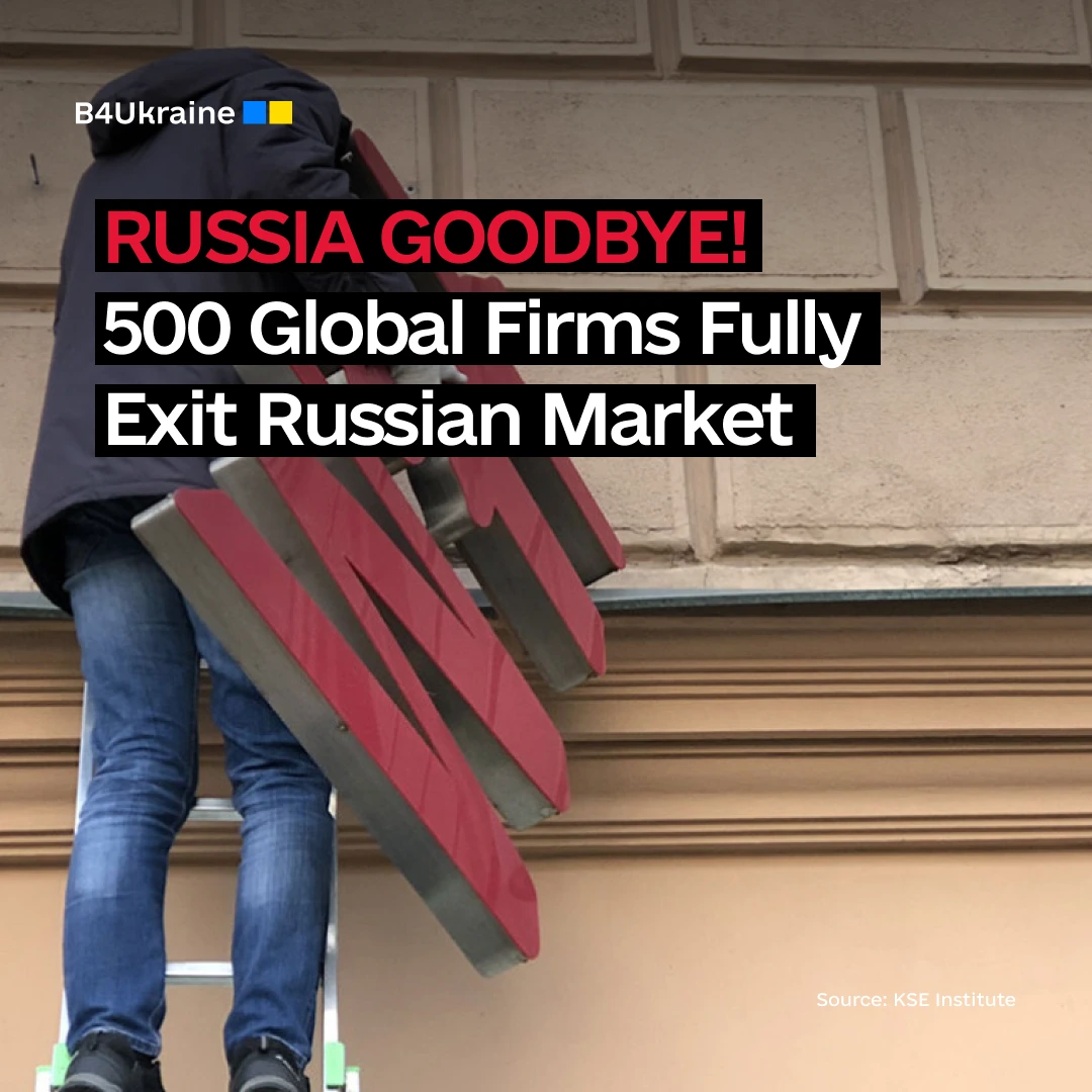 Russia Goodbye! 500 Global Firms Fully Exit Russian Market