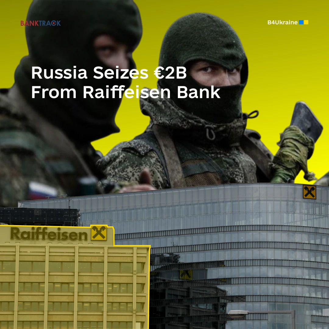 Two Billion Euros at Stake: What’s Behind Russia’s Ruling on Raiffeisen?