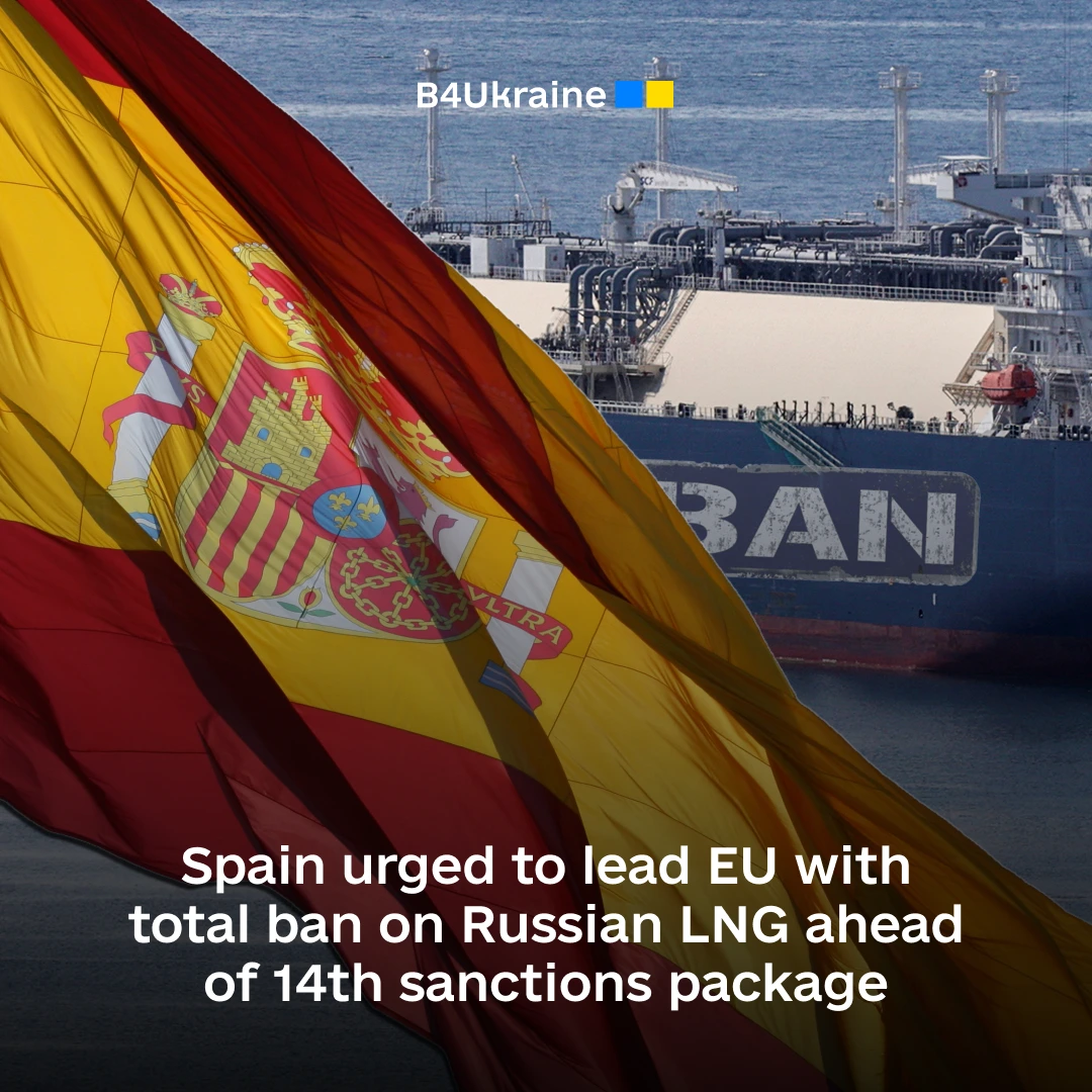 Spain urged to lead EU with total ban on Russian LNG ahead of 14th sanctions package