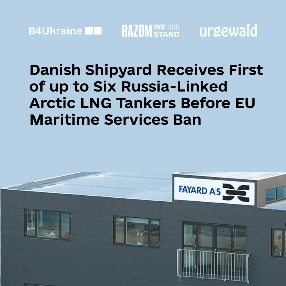 Danish Shipyard Receives First of up to Six Russia-Linked Arctic LNG Tankers Before EU Maritime Services Ban