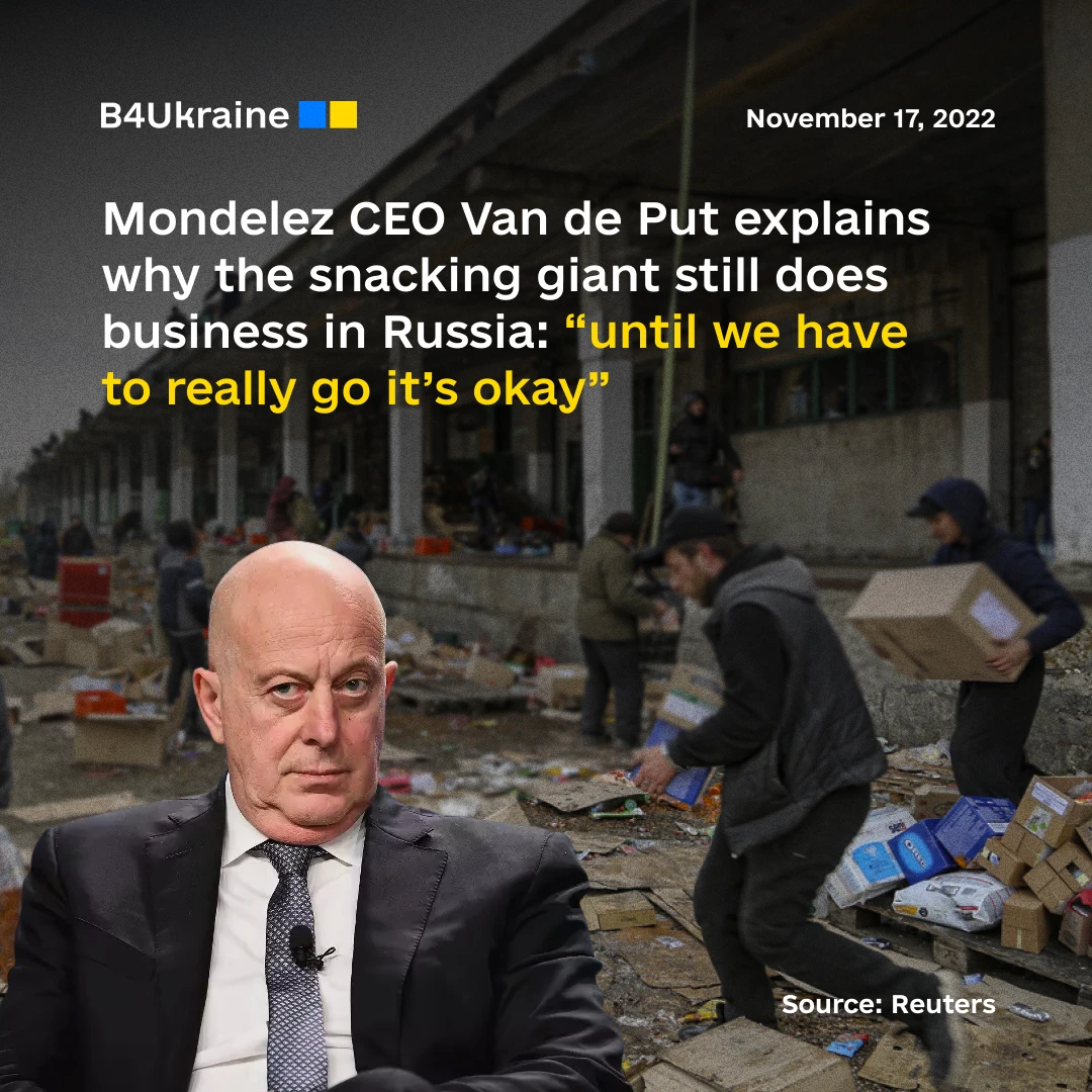 Mondelez CEO Van de Put explains why the snacking giant still does business in Russia: “until we have to really go it’s okay”