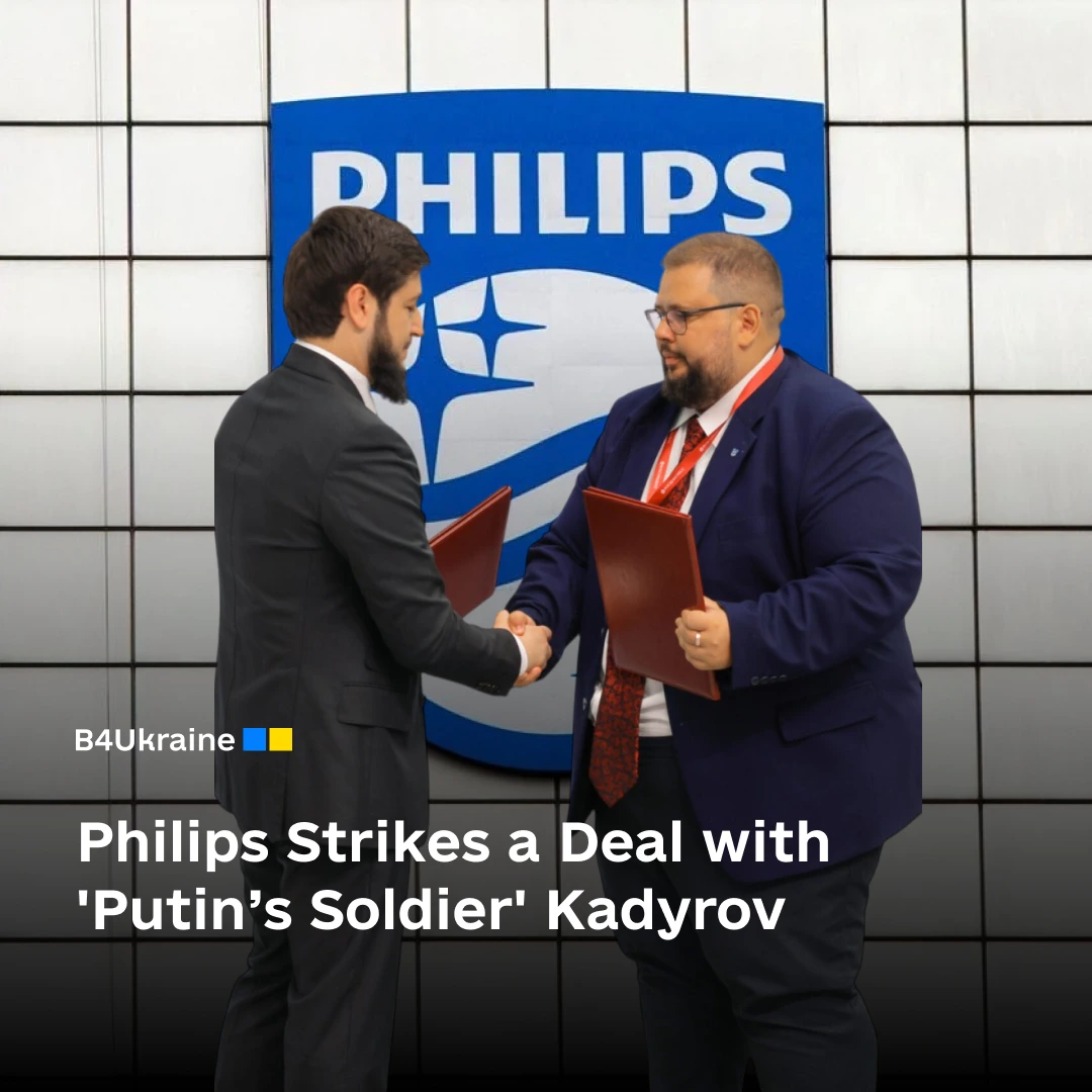 Philips strikes a deal with 'Putin’s soldier' Kadyrov