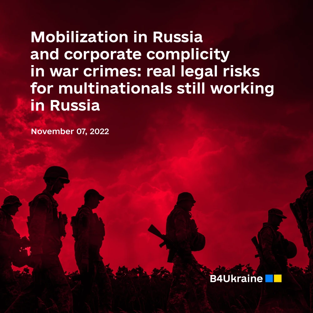 Russia’s “Partial Mobilization” Order: A New Red Line in Complicity & Material Risk for Companies Operating in Russia. Issue Brief
