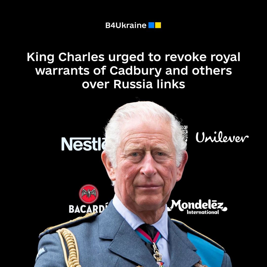 King urged to revoke royal warrants of Cadbury and others over Russia links