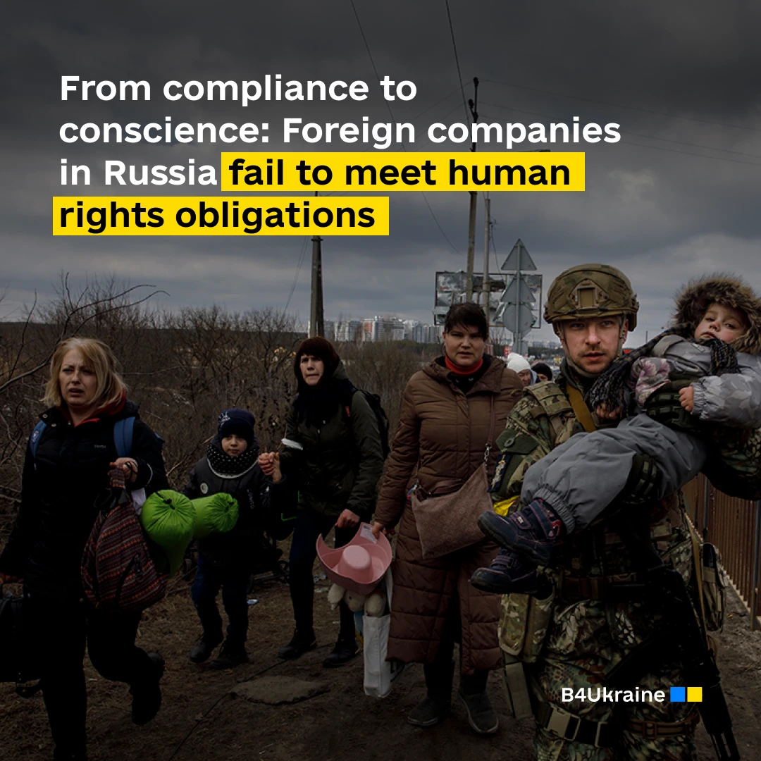 From compliance to conscience: Foreign companies in Russia fail to meet human rights obligations