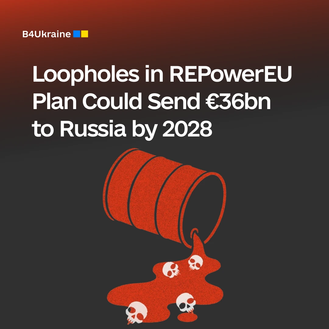 Strengthening the REPowerEU Regulation to Ensure a Complete and Rapid Phase-Out of Russian Fossil Fuel Imports