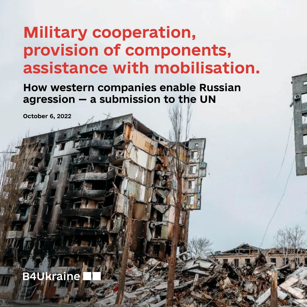 Military cooperation, provision of components, assistance with mobilization: how western companies enable Russian aggression – report to the UN